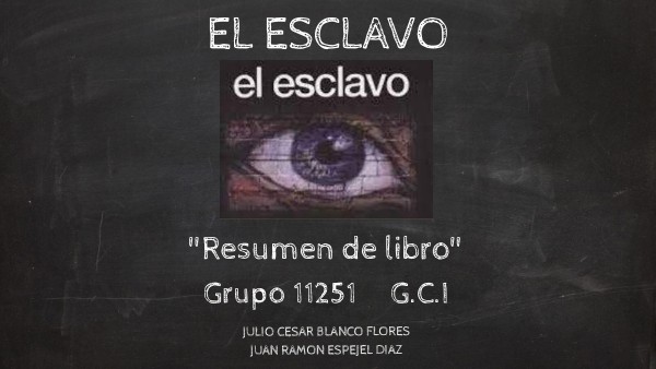 Resumen del libro " El esclavo