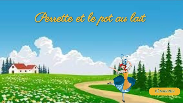 Perrette et le pot au lait