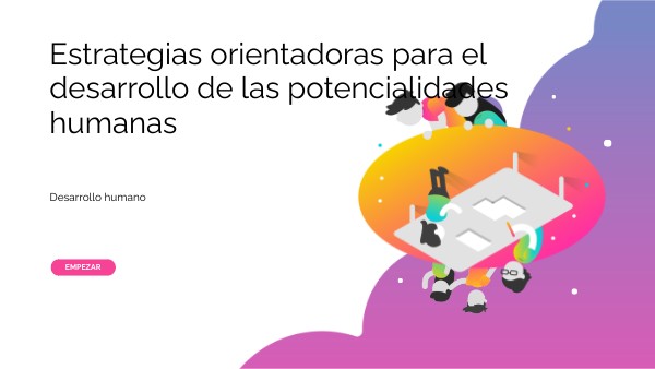 Unidad ll. Estrategias orientadoras para el desarrollo de la potencial