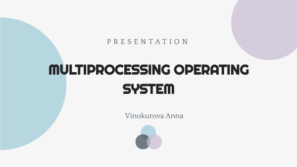 Multiprocessing Operating System