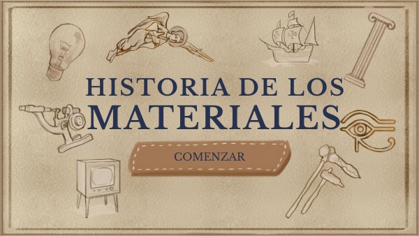 HISTORIA DE LOS MATERIALES