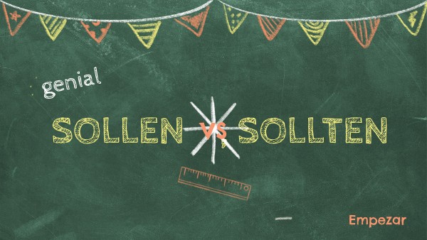 German Faq: The Difference Between Sollen And Sollten – GOHA
