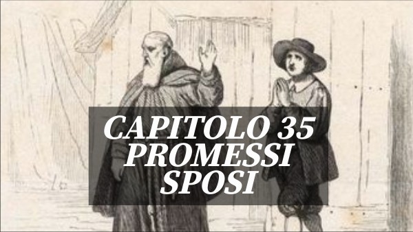 CAPITOLO 35 PROMESSI SPOSI