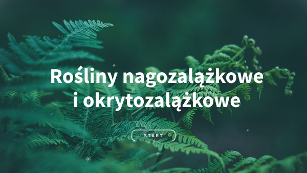 Rośliny nago i okryto nasienne