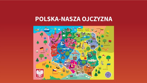 Sprawdzian Przyroda Kl 5 Polska Nasza Ojczyzna Polska-nasza Ojczyzna