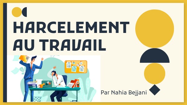 LE HARCELEMENT AU TRAVAIL