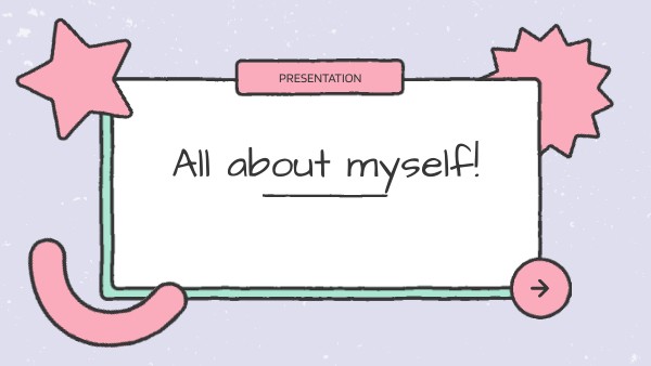 All about myself!