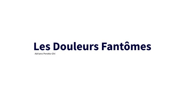 Les Douleurs Fantômes