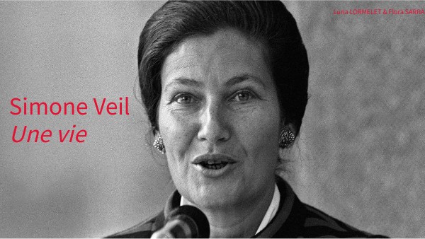 Une vie : Simone Veil