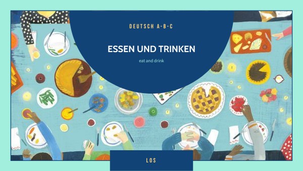 German ABC Essen und Trinken