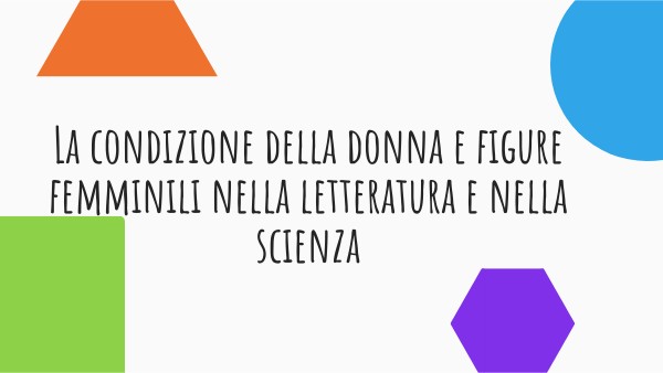 La condizione della donna e figure femminili nella letteratura etc.
