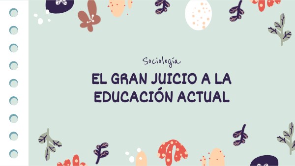 -El Gran Juicio a la Educación-