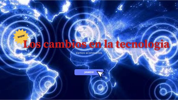 los cambios en la tecnología