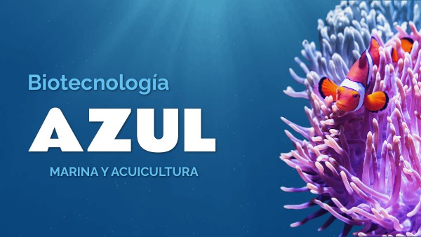 BIOTECNOLOGÍA AZUL