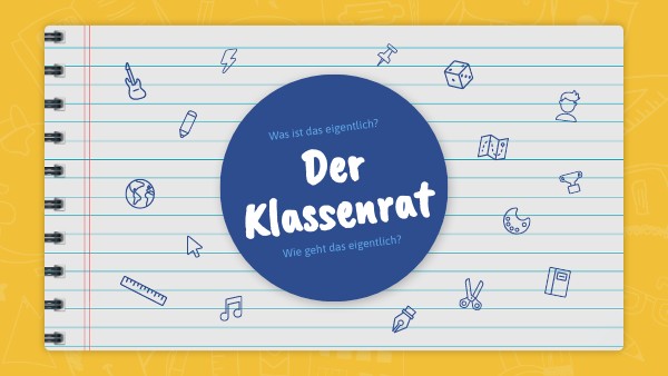 Der Klassenrat eine Einführung