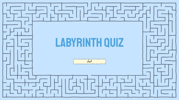 LABYRINTH QUIZ