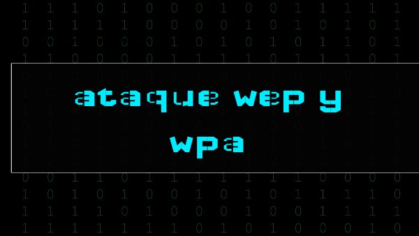 WEP Y WPA