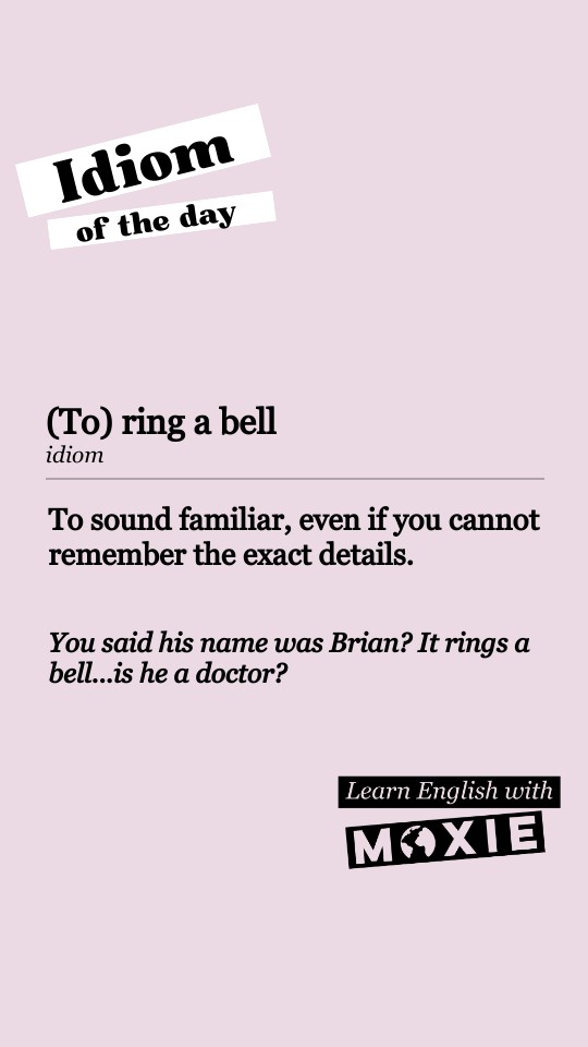Idiom 21_to ring a bell