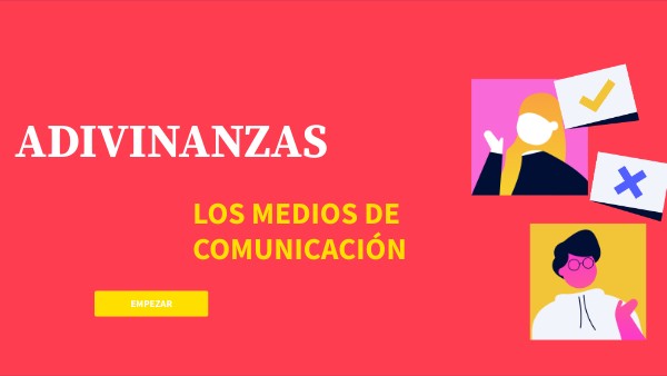 MEDIOS DE COMUNICACIÓN ADIVINANZAS
