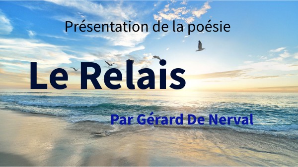 Le Relais,Gérard de Nerval