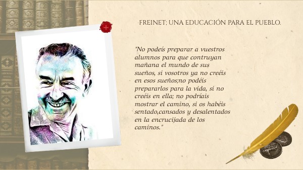 FREINET; UNA EDUCACIÓN PARA EL PUEBLO