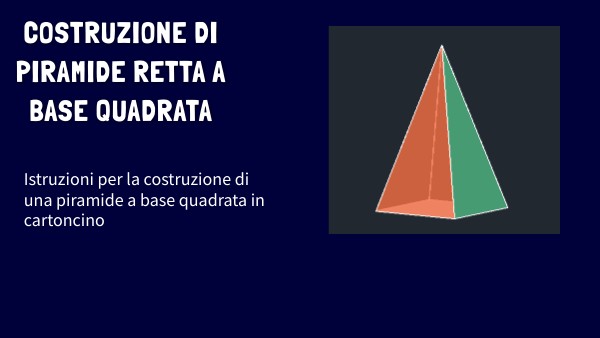 Come Calcolare L'apotema Di Una Piramide A Base Quadrata Costruzione piramide a base quadrata