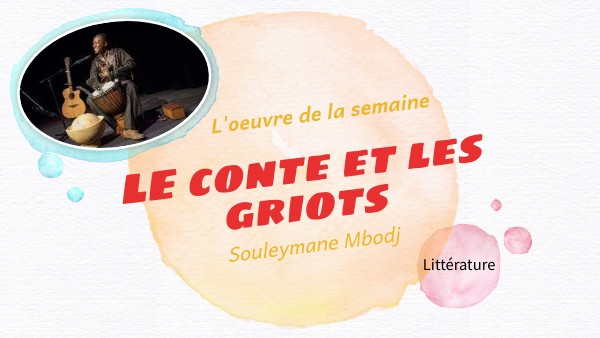 Le conte et les griots