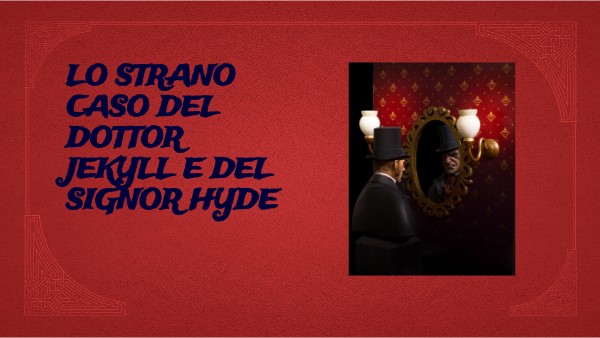 Lo Strano Caso Del Dottor Jekyll E Del Signor Hyde Lo strano caso del dottor jekyll e del signor hyde