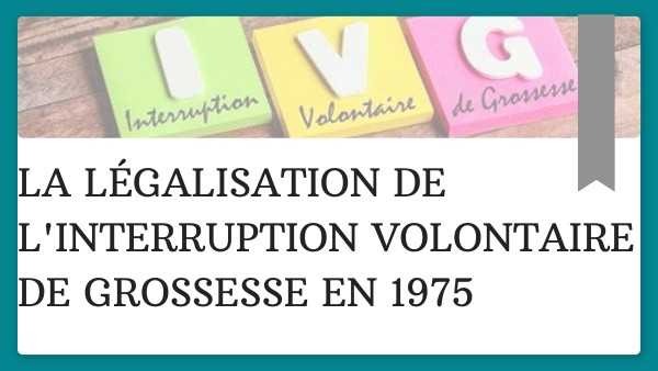 La législation de l'IVG en 1975