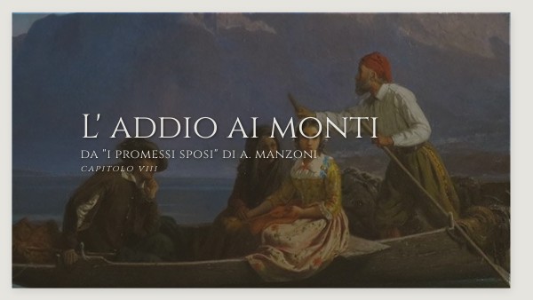 Addio Ai Monti Testo E Parafrasi ADDIO AI MONTI