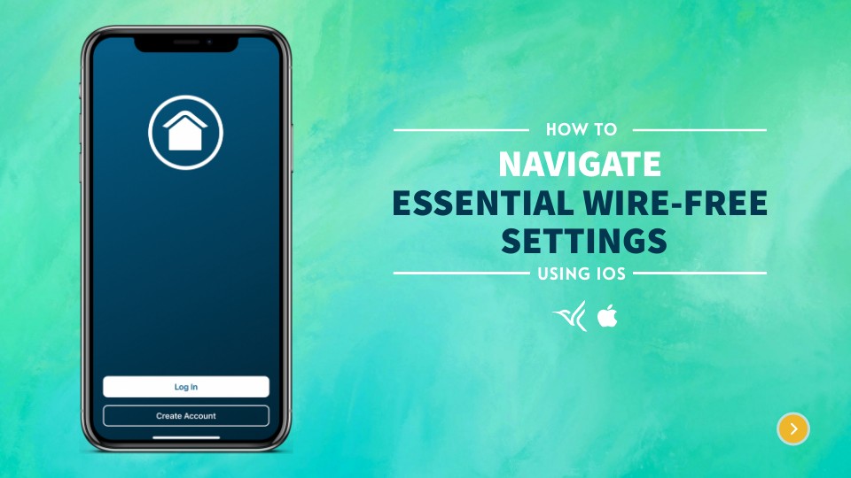 ESSENTIAL WIREFREE DEVICE SETTINGS