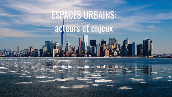 Espace Urbains Acteurs Et Enjeux