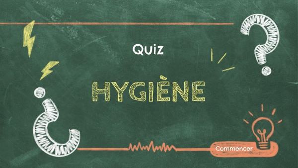 QUIZ HYGIENE