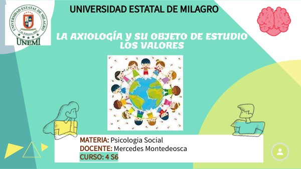 La axiología y su objeto de estudio los valores