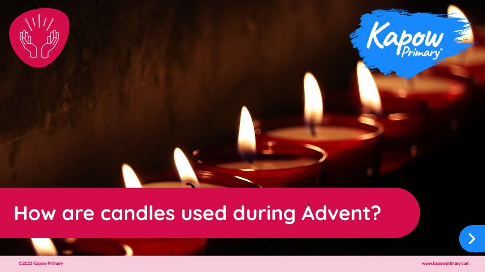 How are candles used during Advent?