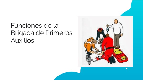 Funciones de la Brigada de Primeros Auxilios