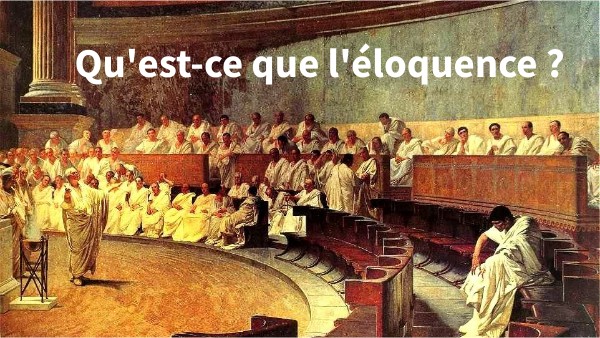 Qu'est-ce que l'éloquence