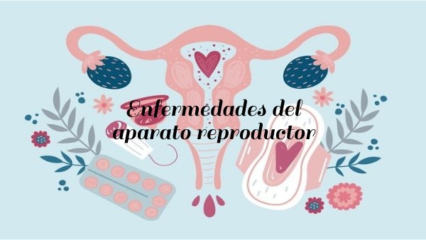 Enfermedades del aparato reproductor
