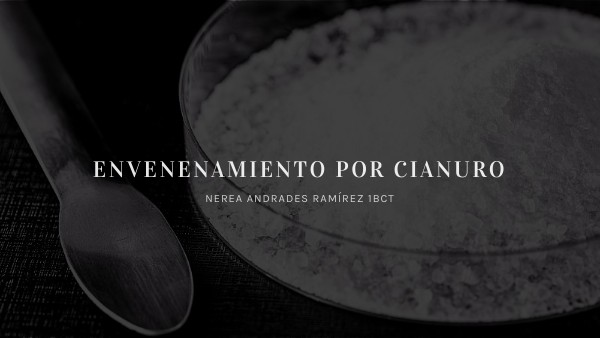 ENVENENAMIENTO POR CIANURO