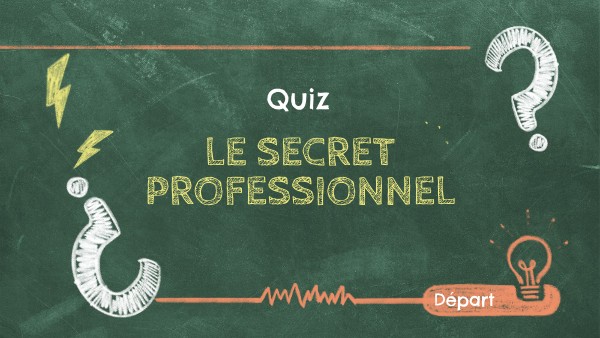 QUIZ SECRET PROFESSIONNEL