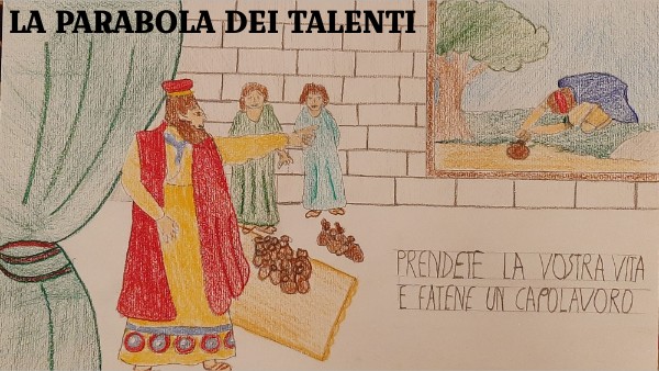 Spiegazione Della Parabola Dei Talenti LA PARABOLA DEI TALENTI