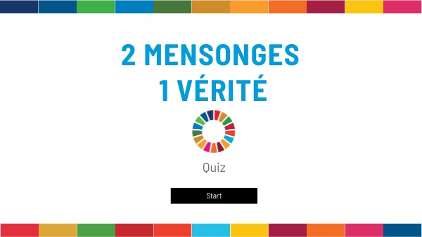 2 mensonges - 1 vérité - Sans les réponses