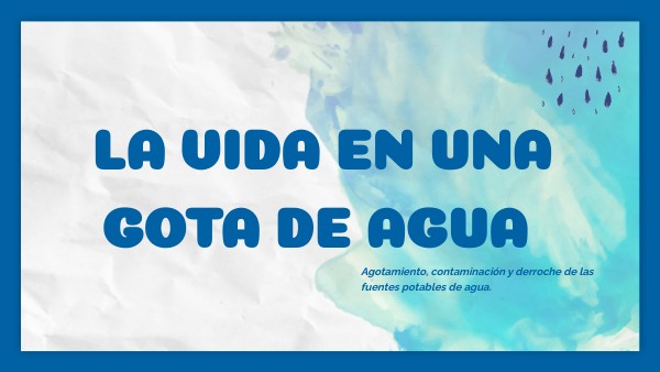 UNA GOTA DE VIDA