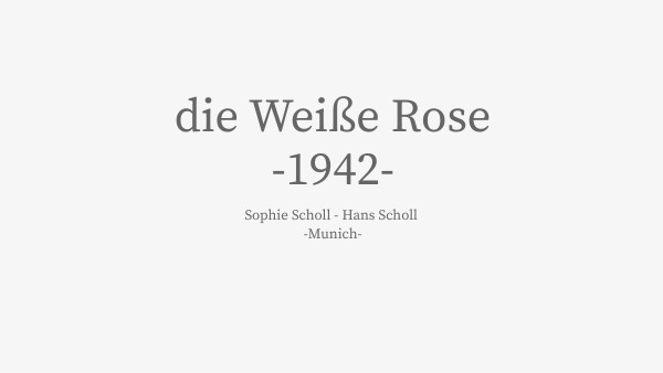 die Weiße Rose