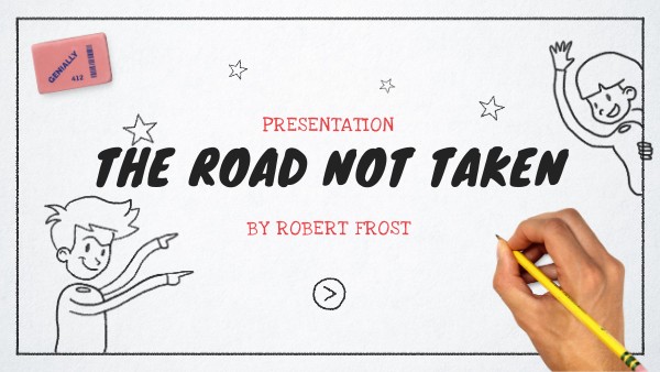 The Road Not Taken