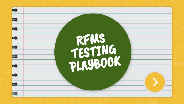 RFMS Testing Playbook