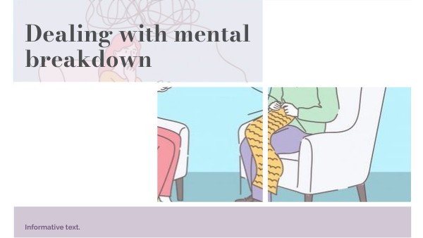 Dealing With Mental Breakdown