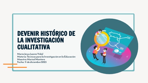 DEVENIR HISTÓRICO DE LA INVESTIGACIÓN CUALITATIVA