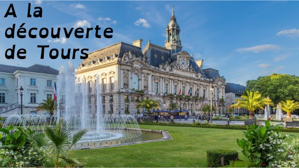 A la découverte de Tours