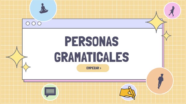 PERSONAS GRAMATICALES